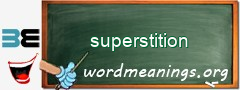 WordMeaning blackboard for superstition